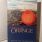 Tropic of Orange by Karen Tei Yamashita