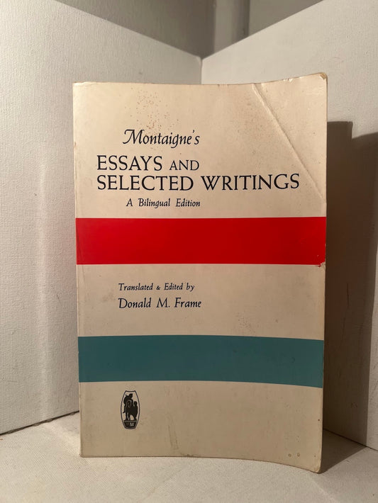 Montaigne's Essays and Selected Writings