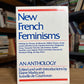 New French Feminisms edited by Elaine Marks and Isabelle de Courtivron