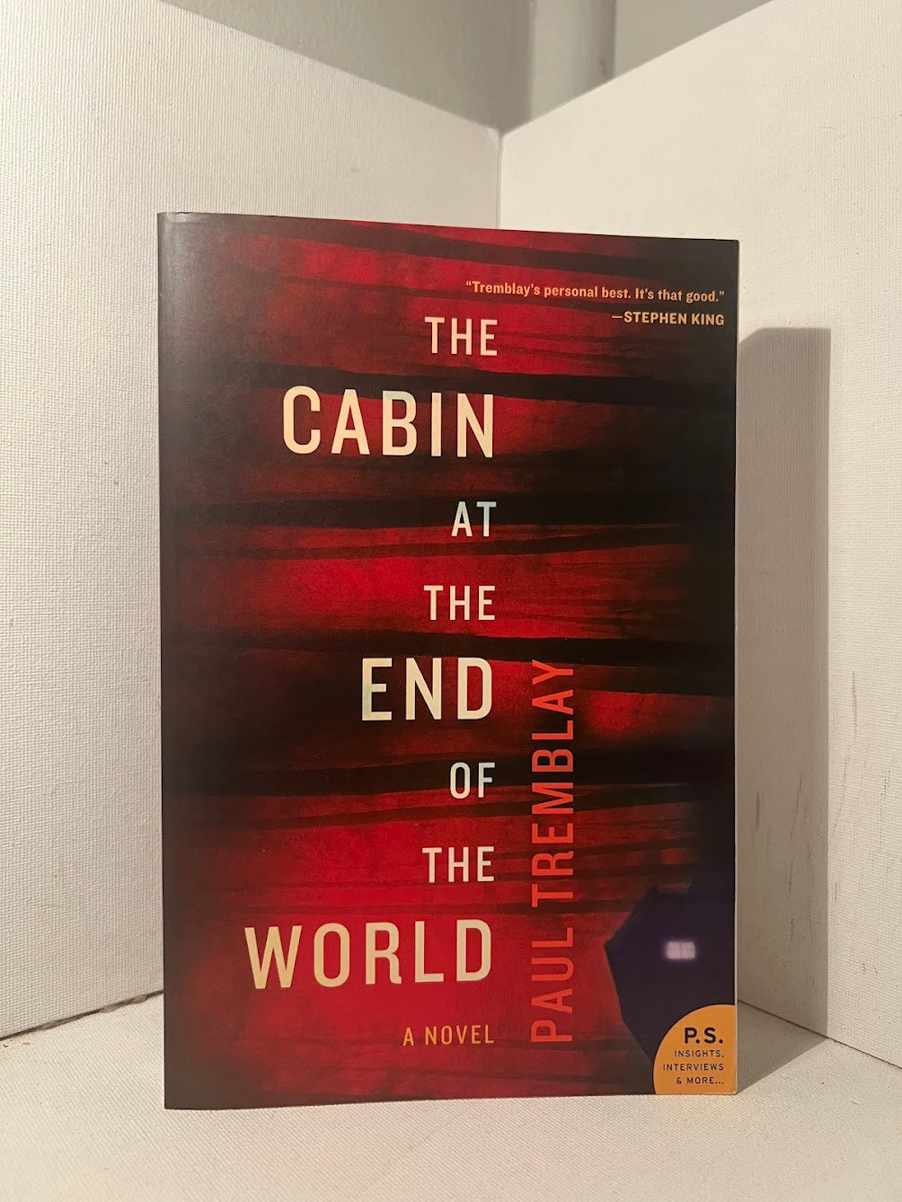 The Cabin at the End of the World by Paul Tremblay