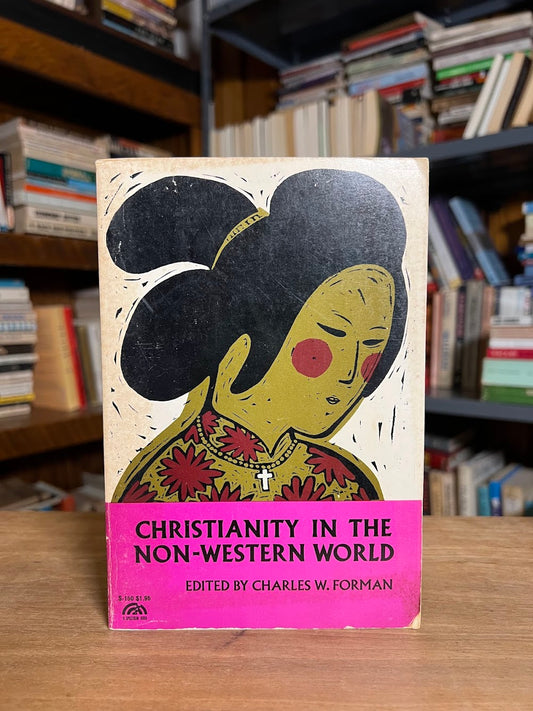 Christianity in the Non-Western World edited by Charles W. Forman