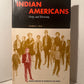 Indian Americans: Unity and Diversity by Murray L. Wax