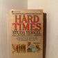 Hard Times by Studs Terkel
