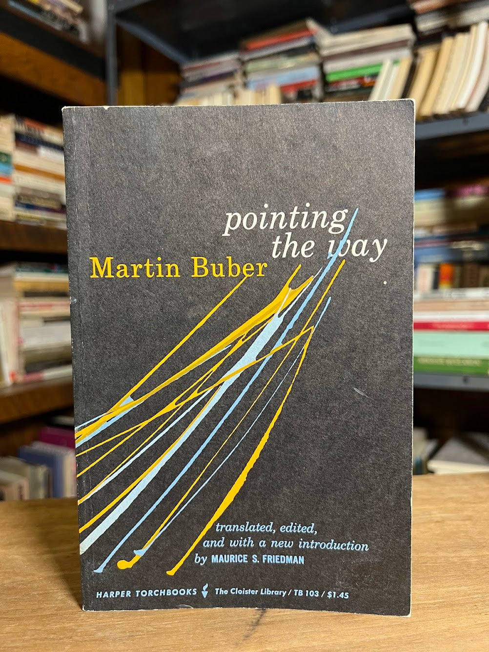 Pointing the Way by Martin Buber