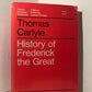 History of Frederick the Great by Thomas Carlyle