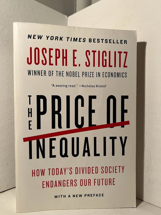 The Price of Inequality by Joseph E. Stiglitz