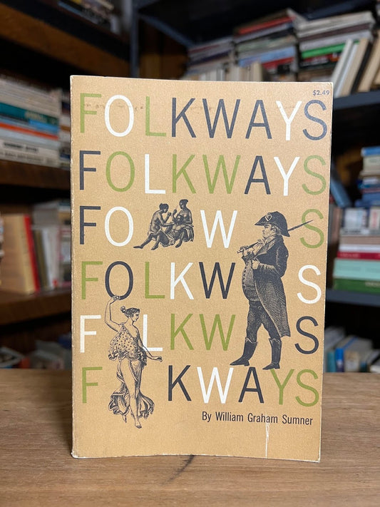 Folkways by William Graham Sumner