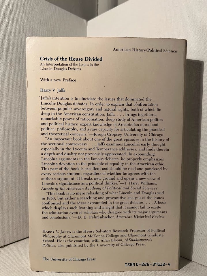 Crisis of the House Divided by Harry V. Jaffa