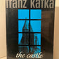 The Castle by Franz Kafka