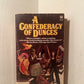 A Confederacy of Dunces by John Kennedy Toole