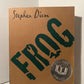 Frog by Stephen Dixon