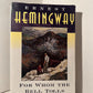 For Whom the Bell Tolls by Ernest Hemingway