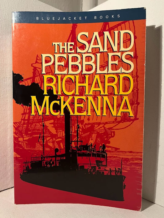 The Sand Pebbles by Richard McKenna