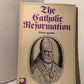The Catholic Reformation by Pierre Janelle