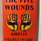 The Five Wounds by Kirstin Valdez Quade