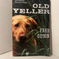 Old Yeller by Fred Gipson