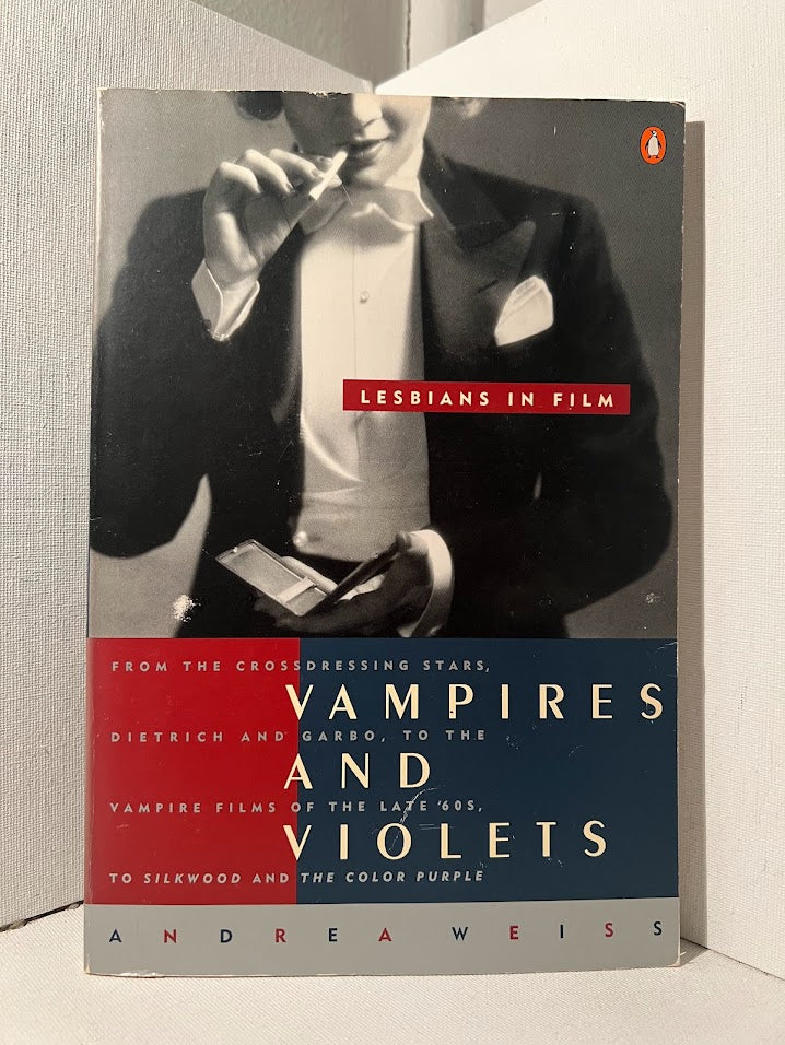 Vampires and Violets: Lesbians in Film by Andrea Weiss