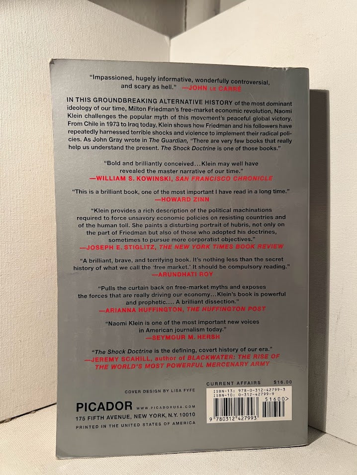 The Shock Doctrine: The Rise of Disaster Capitalism by Naomi Klein