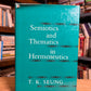 Semiotics and Thematics in Hermeneutics by T.K. Seung