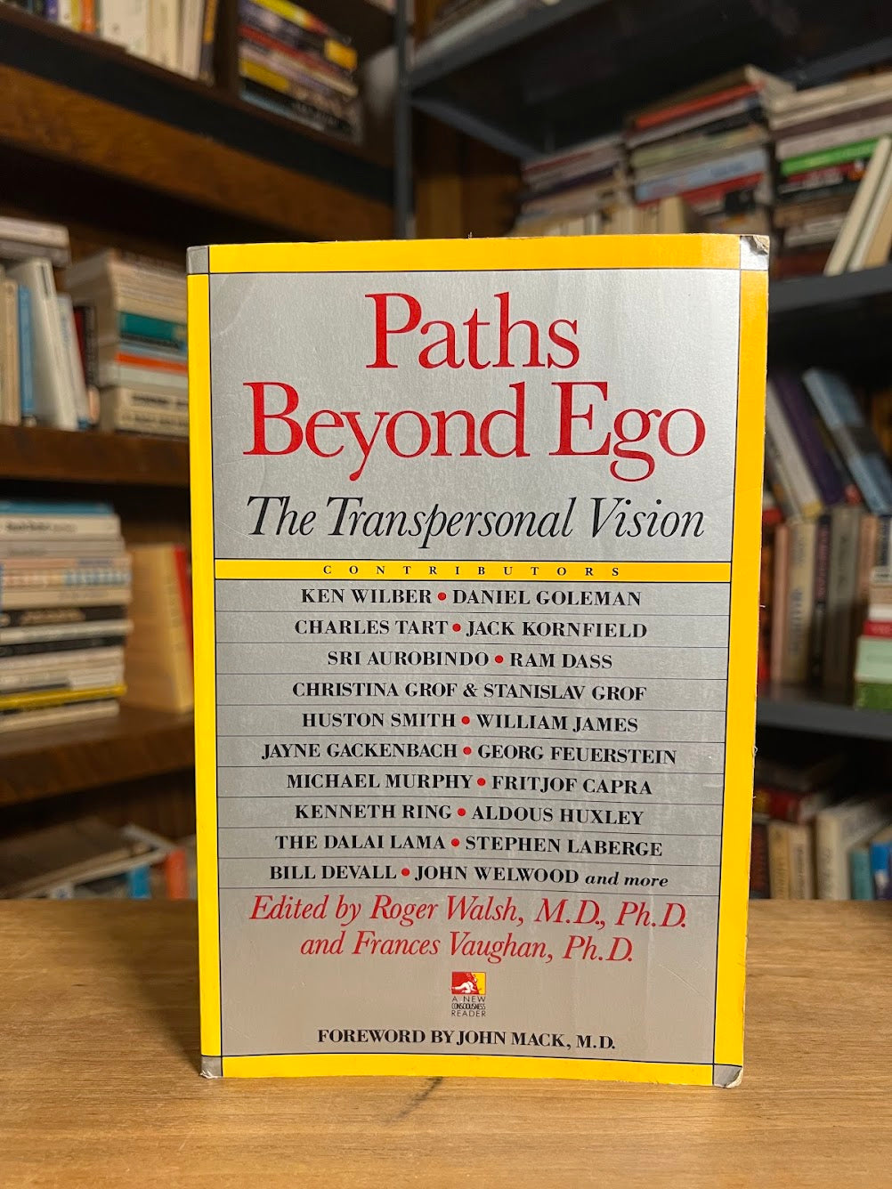 Paths Beyond Ego - The Transpersonal Vision edited by Roger Walsh and Frances Vaughan