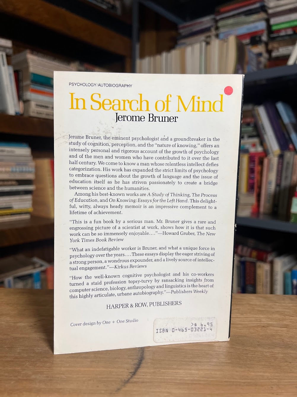 In Search of Mind - Essays in Autobiography by Jerome Bruner