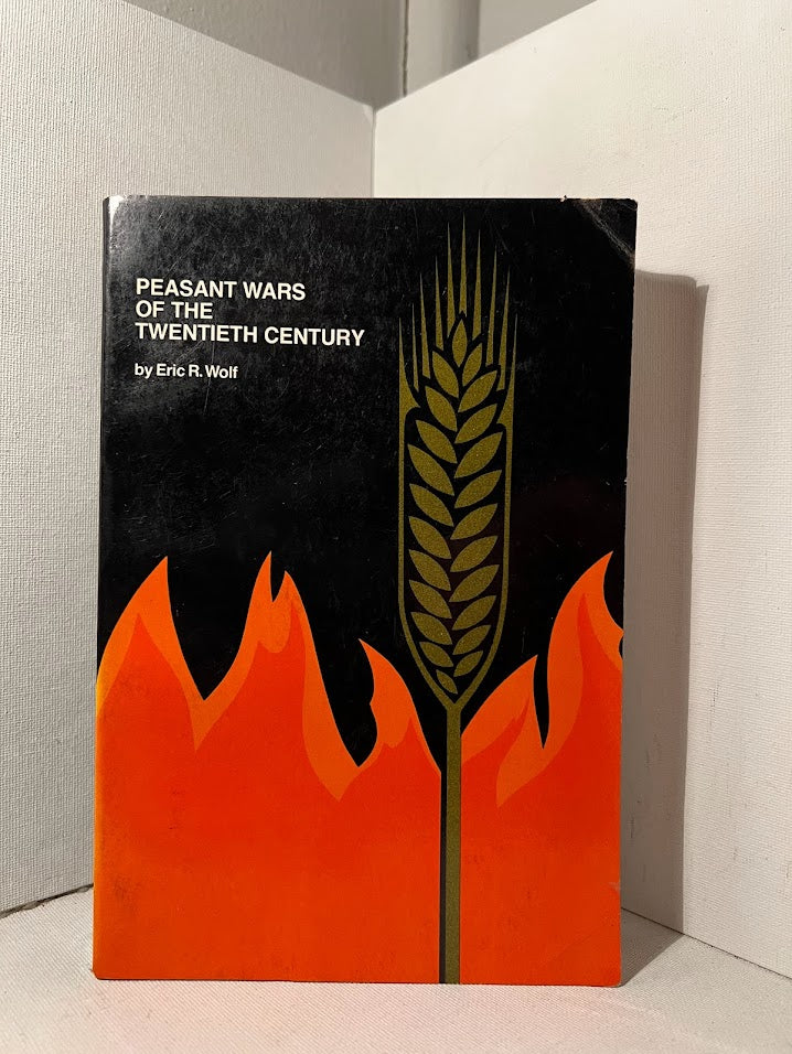 Peasant Wars of the Twentieth Century by Eric R. Wolf