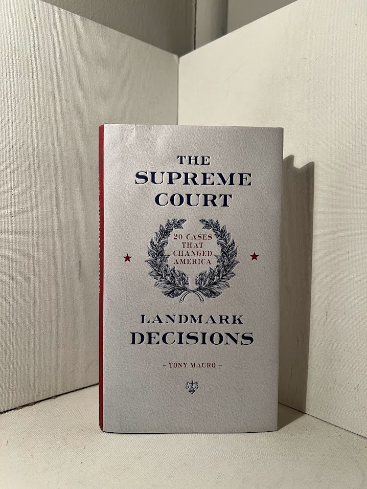 The Supreme Court Landmark Decisions