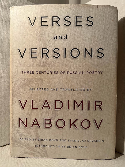 Verses and Versions (Three Centuries of Russian Poetry) by Vladimir Nabokov