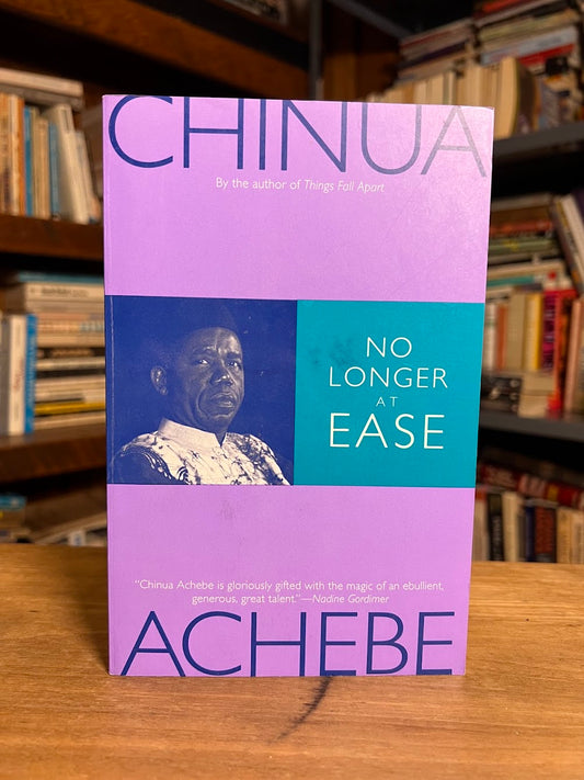 No Longer At Ease by Chinua Achebe