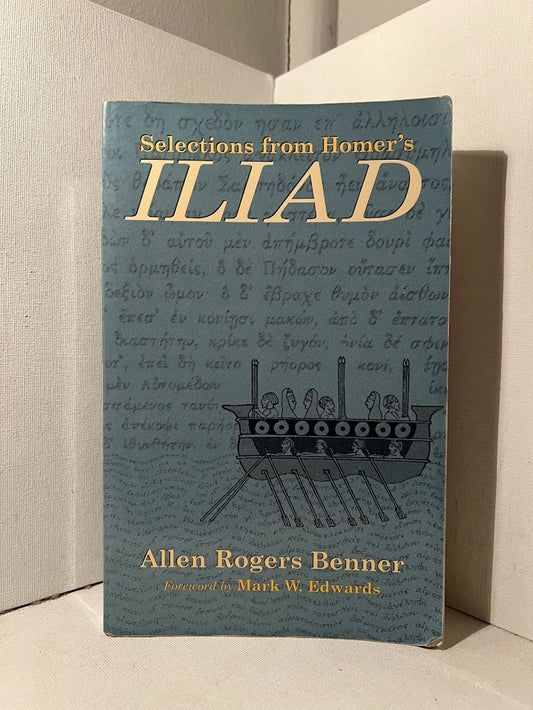 Selections from Homer's Iliad by Allen Rogers Benner