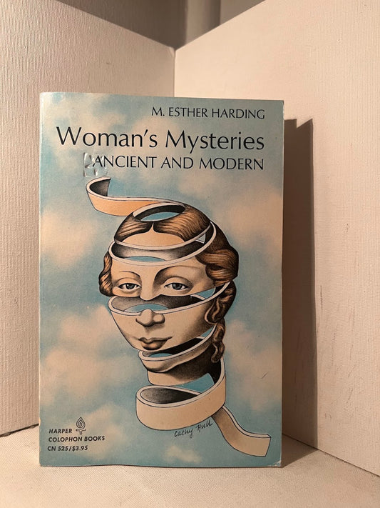 Woman's Mysteries - Ancient and Modern by M. Esther Harding