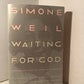 Waiting for God by Simone Weil