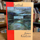 Lethal Frequencies by James Galvin