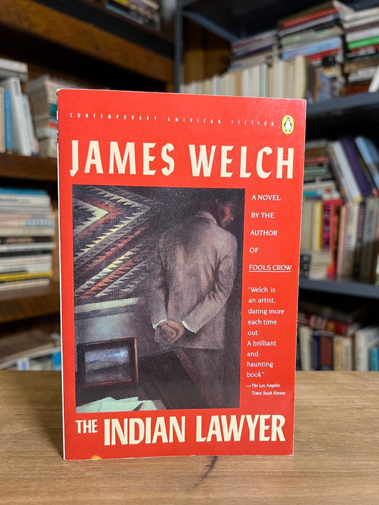 The Indian Lawyer by James Welch