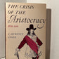 The Crisis of the Aristocracy (1558-1641) by Lawrence Stone