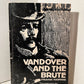 Vandover and the Brute by Frank Norris