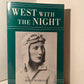 West With the Night by Beryl Markham