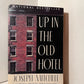Up in the Old Hotel by Joseph Mitchell