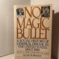 No Magic Bullet by Allan M. Brandt