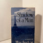 Shadow of a Man by May Sarton