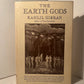 The Earth Gods by Kahlil Gibran