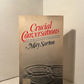 Crucial Conversations by May Sarton