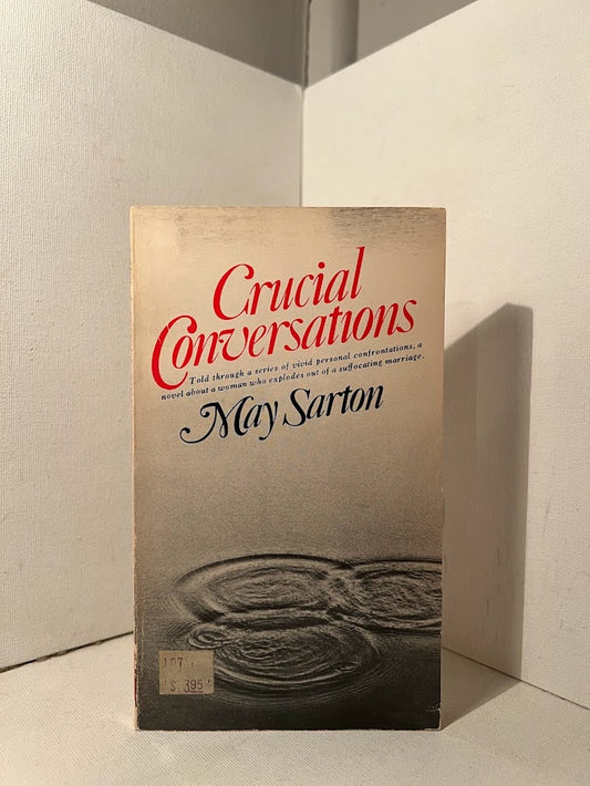 Crucial Conversations by May Sarton