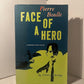 Face of a Hero by Pierre Boulle