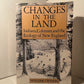 Changes in the Land - Indians, Colonists and the Ecology of New England by William Cronon