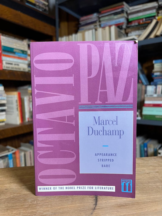 Marcel Duchamp by Octavio Paz