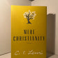 Mere Christianity by C.S. Lewis