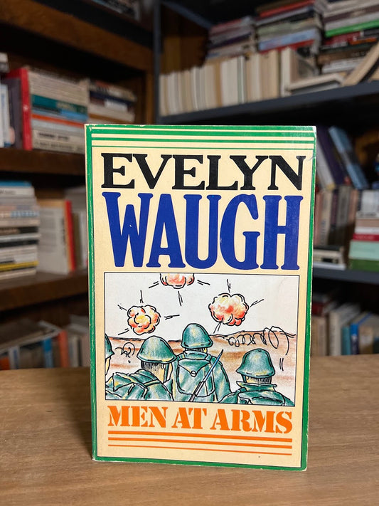 Men At Arms by Evelyn Waugh