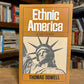 Ethnic America - A History by Thomas Sowell