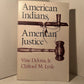 American Indians, American Justice by Vine Deloria Jr. & Clifford M. Lytle